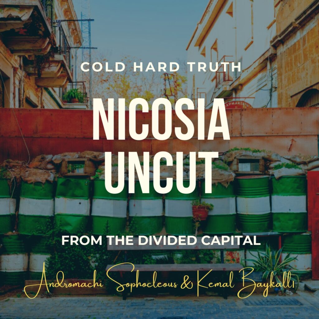 Read more about the article Nicosia Uncut – Episode 1: Cold, hard truth from the divided capital (21/2/2020)